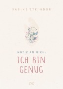Cover-Bild zum Titel 'Notiz an mich: Ich bin genug' von 'Sabine Steindor'