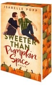 Cover-Bild zum Titel 'Sweeter Than Pumpkin Spice' von 'Isabelle Popp'
