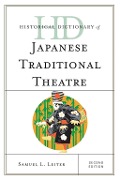 Cover-Bild zum Titel 'Historical Dictionary of Japanese Traditional Theatre' von 'Samuel L. Leiter'