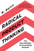 Cover-Bild zum Titel 'Radical Product Thinking' von 'R. Dutt'
