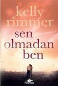 Cover-Bild zum Titel 'Sen Olmadan Ben' von 'Kelly Rimmer'