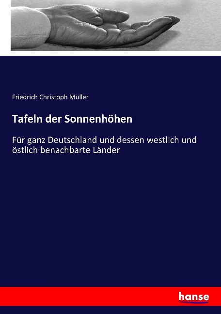 Tafeln der Sonnenhöhen - Friedrich Christoph Müller