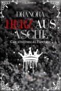 Cover-Bild zum Titel 'Dranora - Herz aus Asche' von 'L. Hawke'