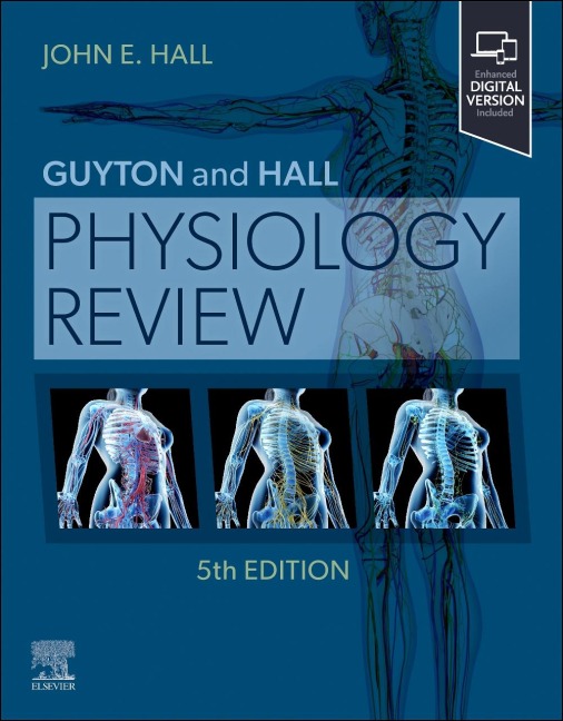 Guyton & Hall Physiology Review - John E Hall