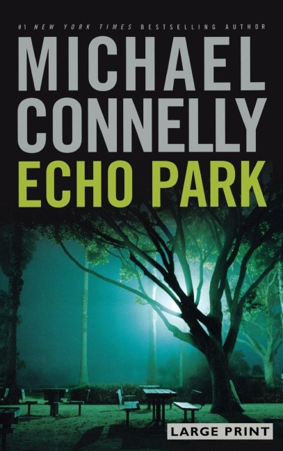 Echo Park - Michael Connelly
