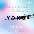 Cover-Bild zum Titel 'Yoko' von 'Bernhard Aichner'