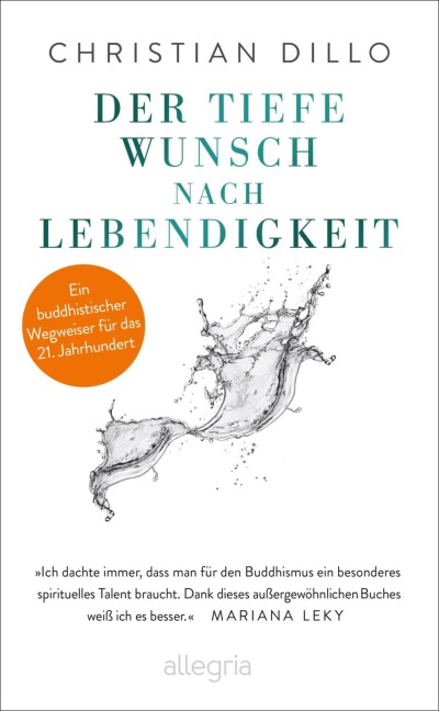Der tiefe Wunsch nach Lebendigkeit - Christian Dillo