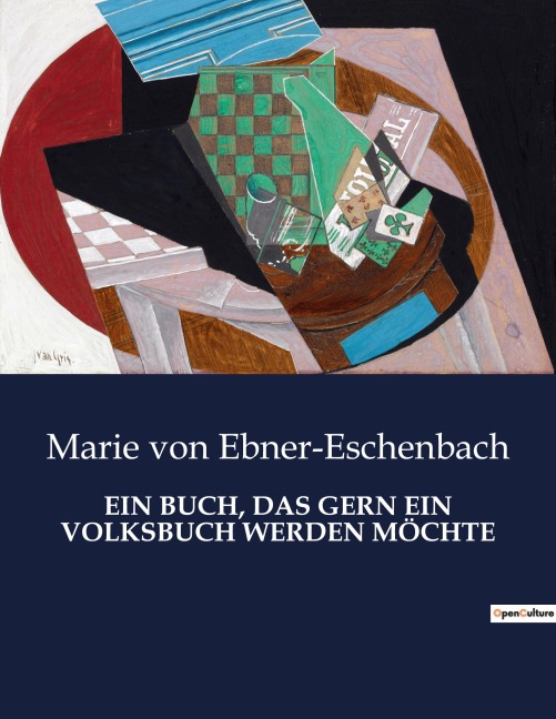 EIN BUCH, DAS GERN EIN VOLKSBUCH WERDEN MÖCHTE - Marie Von Ebner-Eschenbach