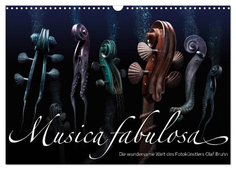 Musica fabulosa ¿ Die wundersame Welt des Fotokünstlers Olaf Bruhn (Wandkalender 2024 DIN A3 quer), CALVENDO Monatskalender - Olaf Bruhn