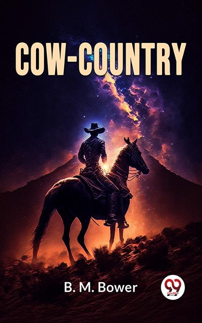 Cow-Country - B. M. Bower