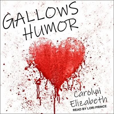 Gallows Humor - Carolyn Elizabeth