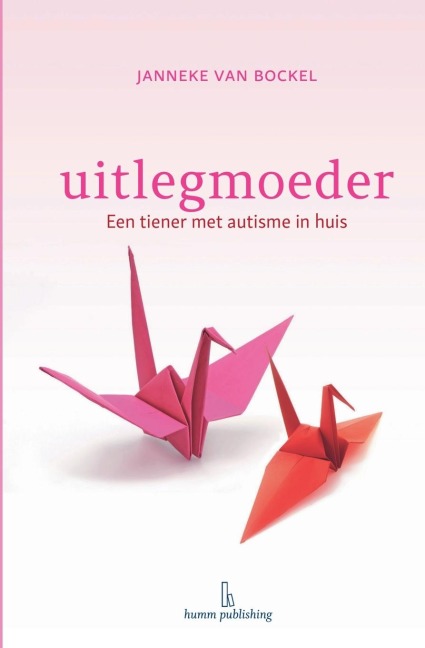 Uitlegmoeder - Janneke van Bockel