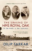 Cover-Bild zum Titel 'The Sinking of HMS Royal Oak' von 'Dilip Sarkar'