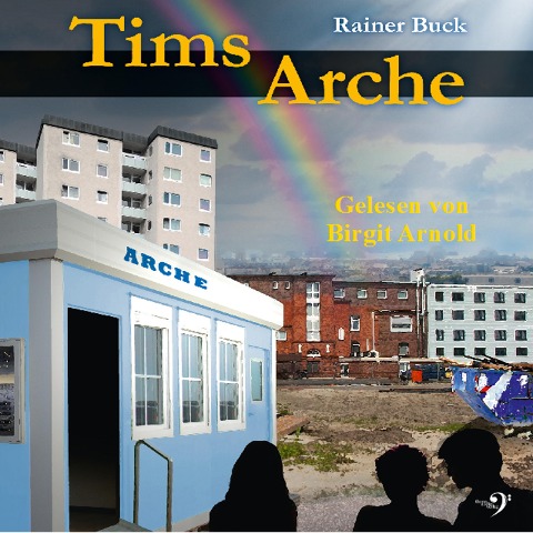 Tims Arche - Rainer Buck