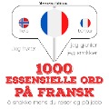 1000 essensielle ord på fransk - Jm Gardner