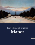 Cover-Bild zum Titel 'Manor' von 'Karl Heinrich Ulrichs'