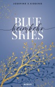 Cover-Bild zum Titel 'Blue Skies' von 'Josefine S. Kidding'