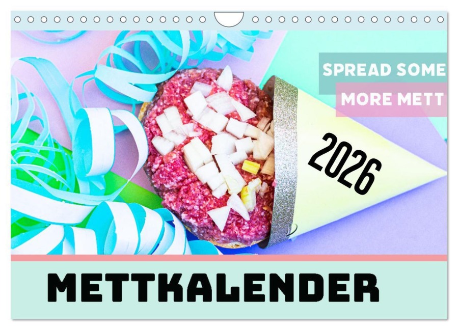 Mettkalender - Spread some more Mett (Wandkalender 2026 DIN A4 quer), CALVENDO Monatskalender - Mettfluencer Mettfluencer