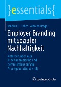 Employer Branding mit sozialer Nachhaltigkeit - Annika Dräger, Markus H. Dahm