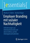 Cover-Bild zum Titel 'Employer Branding mit sozialer Nachhaltigkeit' von 'Annika Dräger, Markus H. Dahm'