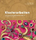 Cover-Bild zum Titel 'Klosterarbeiten' von 'Barbara Baumann, Trudi Ziegler-Baumann'