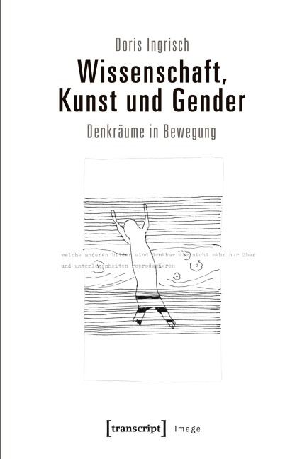 Wissenschaft, Kunst und Gender - Doris Ingrisch