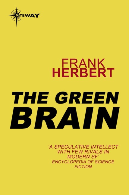 The Green Brain - Frank Herbert