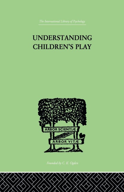 Understanding Children's Play - Ruth E. Hartley, Richard M. Goldenson, Lawrence K. Frank