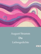 Cover-Bild zum Titel 'Du' von 'August Stramm'