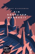 Cover-Bild zum Titel 'Ein Körnchen Wahrheit' von 'Zygmunt Miloszewski'