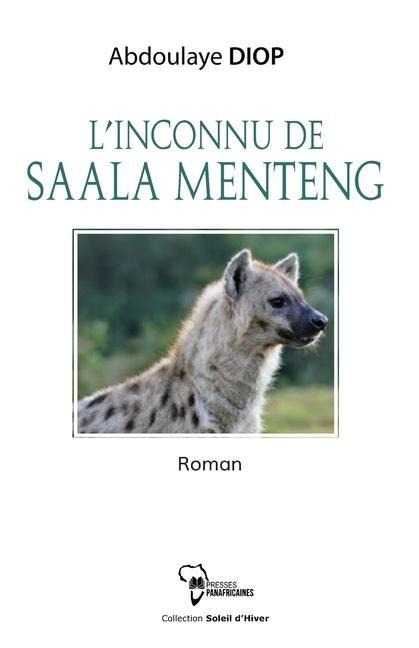 L'inconnu de Saala Menteng - Abdoulaye Diop