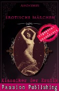 Cover-Bild zum Titel 'Klassiker der Erotik 66: Erotische Märchen' von 'Anonymius'