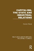 Cover-Bild zum Titel 'Capitalism, the State and Industrial Relations' von 'Dominic Strinati'