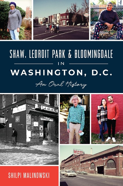 Shaw, LeDroit Park & Bloomingdale in Washington, D.C. - Shilpi Malinowski