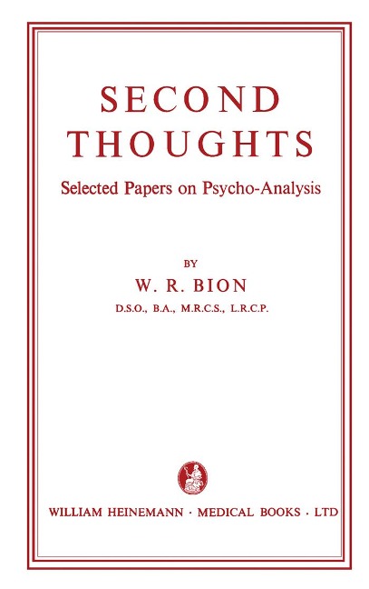 Second Thoughts - W. R. Bion