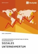 Cover-Bild zum Titel 'Soziales Unternehmertum. Unternehmensberichterstattung im Social Entrepreneurship' von 'Marc Schneidewind'