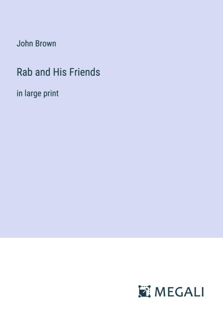 Rab and His Friends - John Brown