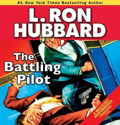 The Battling Pilot - L Ron Hubbard