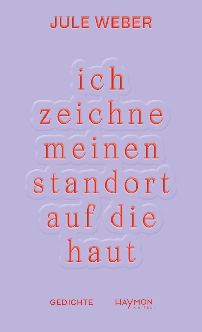 ich zeichne meinen standort auf die haut - Jule Weber