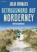 Cover-Bild zum Titel 'Betrugsmord auf Norderney. Ostfrieslandkrimi - Norderney Krimi - Nordseekrimi' von 'Julia Brunjes'