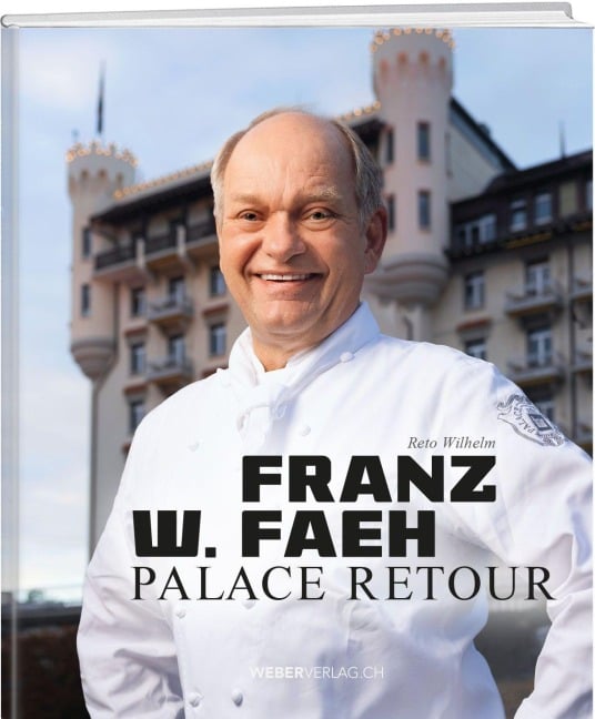 Franz W. Faeh - Palace retour - Reto Wilhelm
