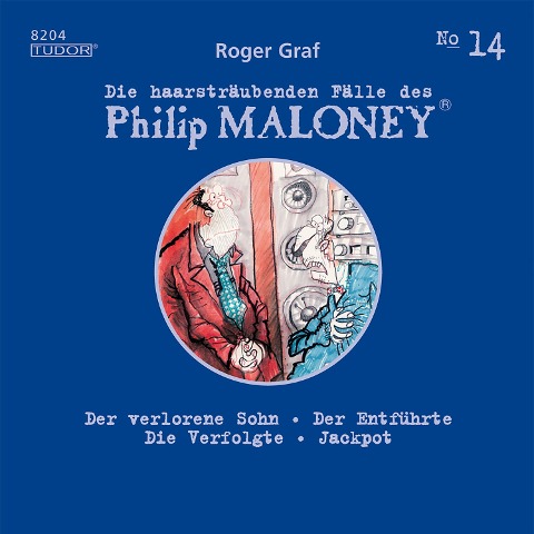 Die haarsträubenden Fälle des Philip Maloney, No.14 - Roger Graf