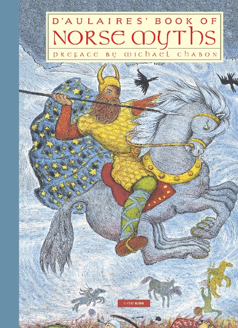 D'Aulaires' Book of Norse Myths - Ingri D'Aulaire, Edgar Parin D'Aulaire