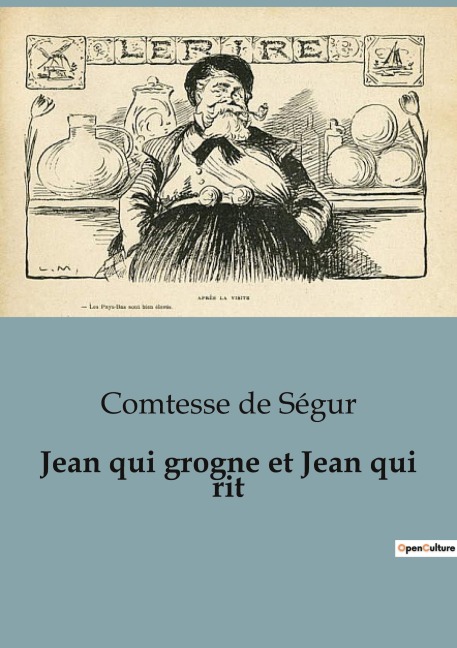 Jean qui grogne et Jean qui rit - Comtesse de Ségur