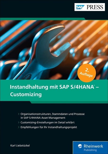 Instandhaltung mit SAP S/4HANA - Customizing - Karl Liebstückel