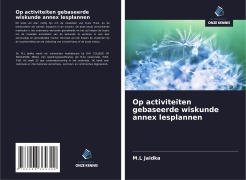 Cover-Bild zum Titel 'Op activiteiten gebaseerde wiskunde annex lesplannen' von 'M. L Jaidka'
