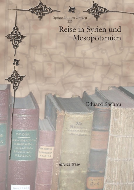 Reise in Syrien und Mesopotamien - Eduard Sachau