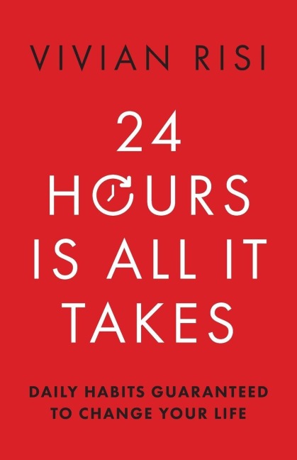 24 Hours Is All It Takes - Vivian Risi