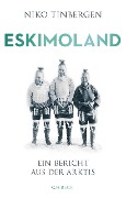 Cover-Bild zum Titel 'Eskimoland' von 'Niko Tinbergen'