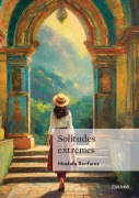 Cover-Bild zum Titel 'Solitudes extrêmes' von 'Mostafa Benfares'